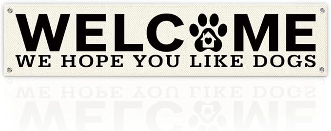Welcome Hanging Banner, Dog Wall Decor Banner, Rustic Welcome Sign by Unknown