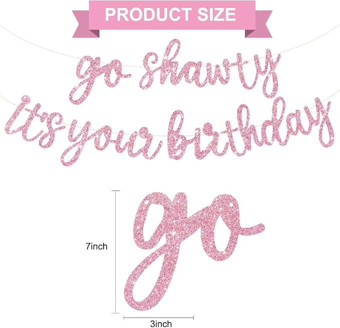 BEISHIDA Glitter Pink Pre-Strung Go Shawty It's Your Birthday Banner Decor | NO - Image 2
