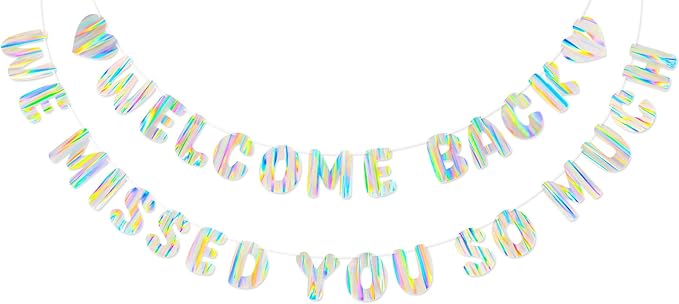 Iridescent Welcome Back We Missed You So Much Banner, Holographic Welcome Back by Unknown