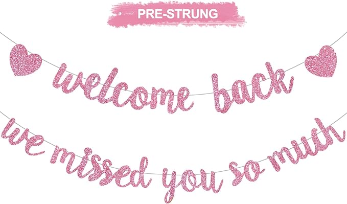 Glitter Pink Welcome Back We Missed You So Much Banner NO DIY | Pre-Strung by RICHHHA