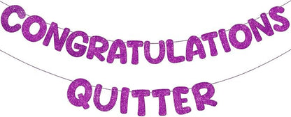 Fulmoon Pre Strung Congratulations Quitter Glitter Banner Funny Retirement by Fulmoon