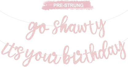 BEISHIDA Light Pink Pre-Strung Go Shawty It's Your Birthday Banner Decor | by Beishida