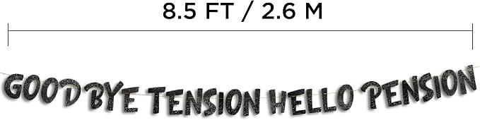 Pre-Strung Goodbye Tension Hello Pension Black Glitter Banner - Image 4