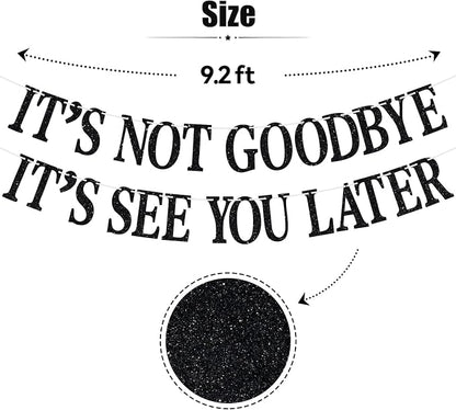 It’s Not Goodbye It’s See You Later Banner, Retirement Going Away Decor - Image 6