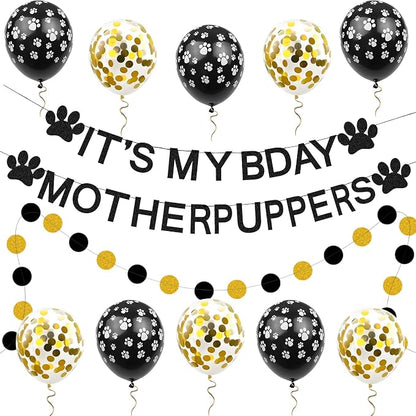 Dogs Brithday Decorations Its My Bday Mother Puppers Banner Glitter Black Gold by PEIQICHU
